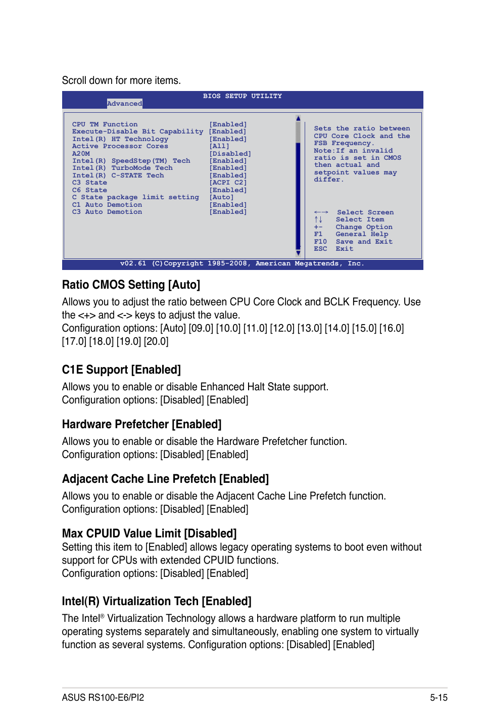 Ratio cmos setting [auto, C1e support [enabled, Hardware prefetcher [enabled | Adjacent cache line prefetch [enabled, Max cpuid value limit [disabled, Intel(r) virtualization tech [enabled, The intel | Asus RS100-E6/PI2 User Manual | Page 75 / 156