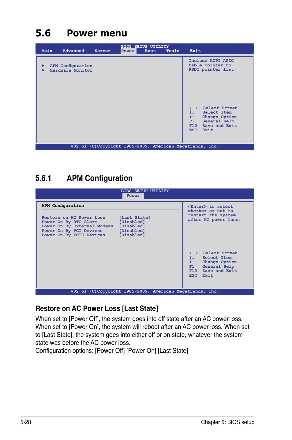 6 power menu, 1 apm configuration, Power menu -28 5.6.1 | Apm configuration -28, Restore on ac power loss [last state | Asus RS100-E6/PI2 User Manual | Page 88 / 156