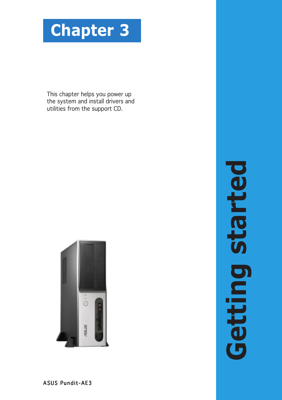 Getting started, Chapter 3 | Asus Pundit-AE3 User Manual | Page 41 / 106