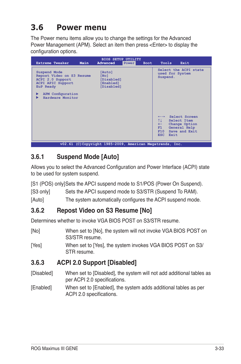 6 power menu, 1 suspend mode [auto, 2 repost video on s3 resume [no | 3 acpi 2.0 support [disabled, Power menu -33 3.6.1, Suspend mode -33, Repost video on s3 resume -33, Acpi 2.0 support -33 | Asus Maximus III Gene User Manual | Page 103 / 170