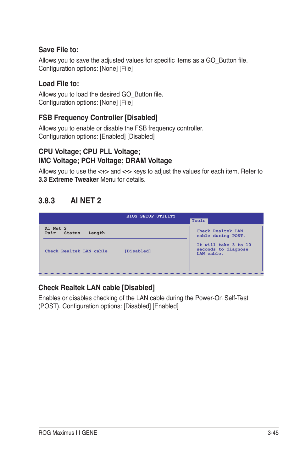 3 ai net 2, Ai net 2 -45, Save file to | Load file to, Fsb frequency controller [disabled, Check realtek lan cable [disabled | Asus Maximus III Gene User Manual | Page 115 / 170