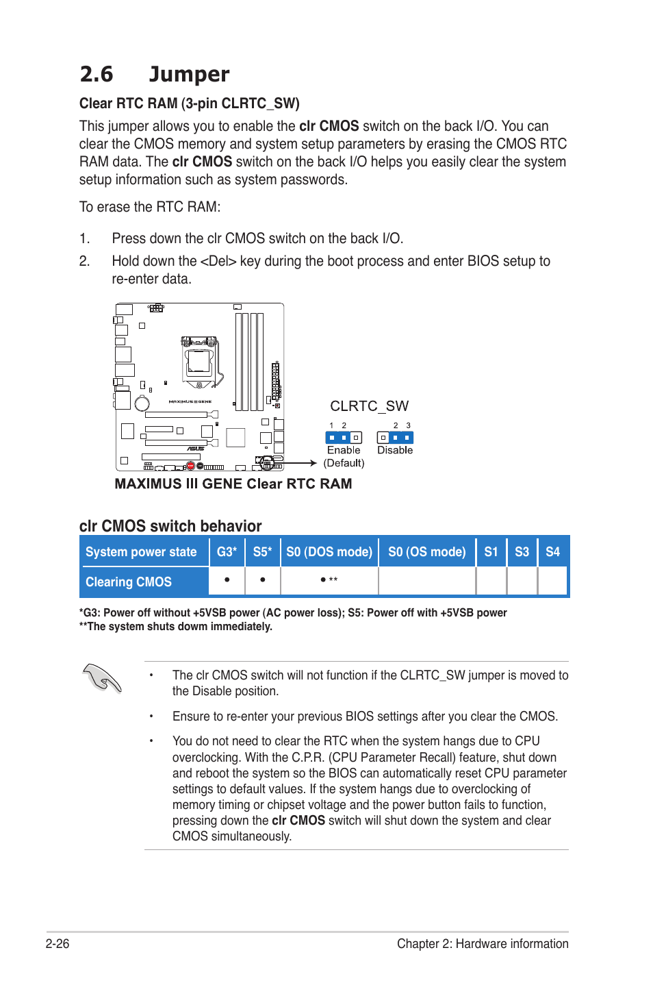 6 jumper, Jumper -26, Clr cmos switch behavior | Asus Maximus III Gene User Manual | Page 52 / 170