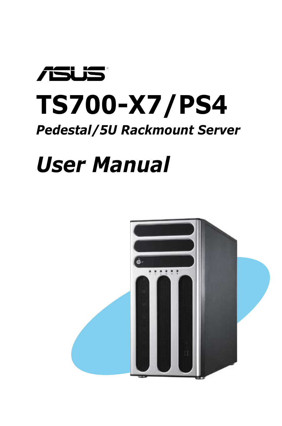 Asus TS700-X7/PS4 User Manual | 200 pages