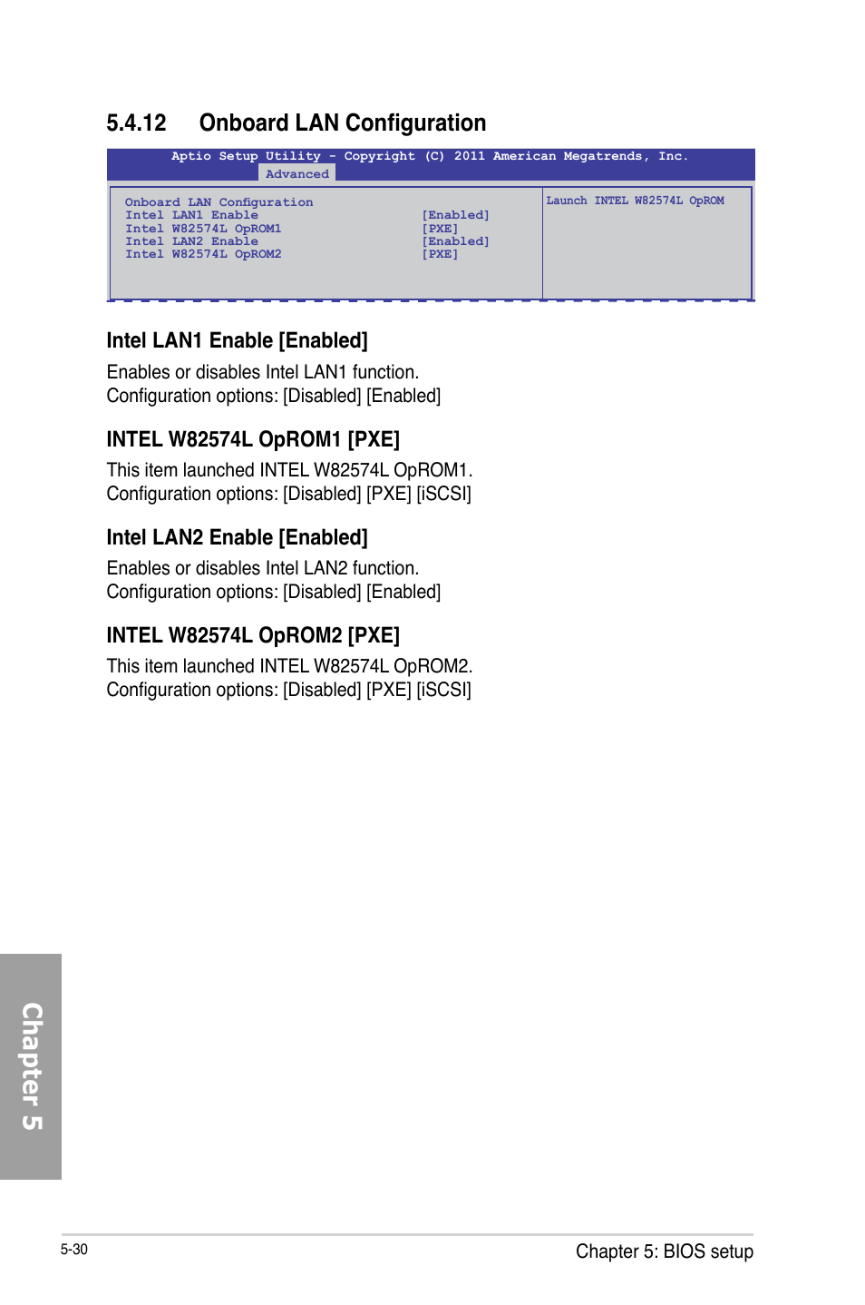 Chapter 5, 12 onboard lan configuration, Intel lan1 enable [enabled | Intel lan2 enable [enabled | Asus TS700-X7/PS4 User Manual | Page 106 / 200