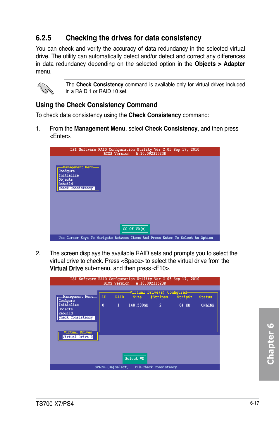 Chapter 6, 5 checking the drives for data consistency, Using the check consistency command | Asus TS700-X7/PS4 User Manual | Page 139 / 200