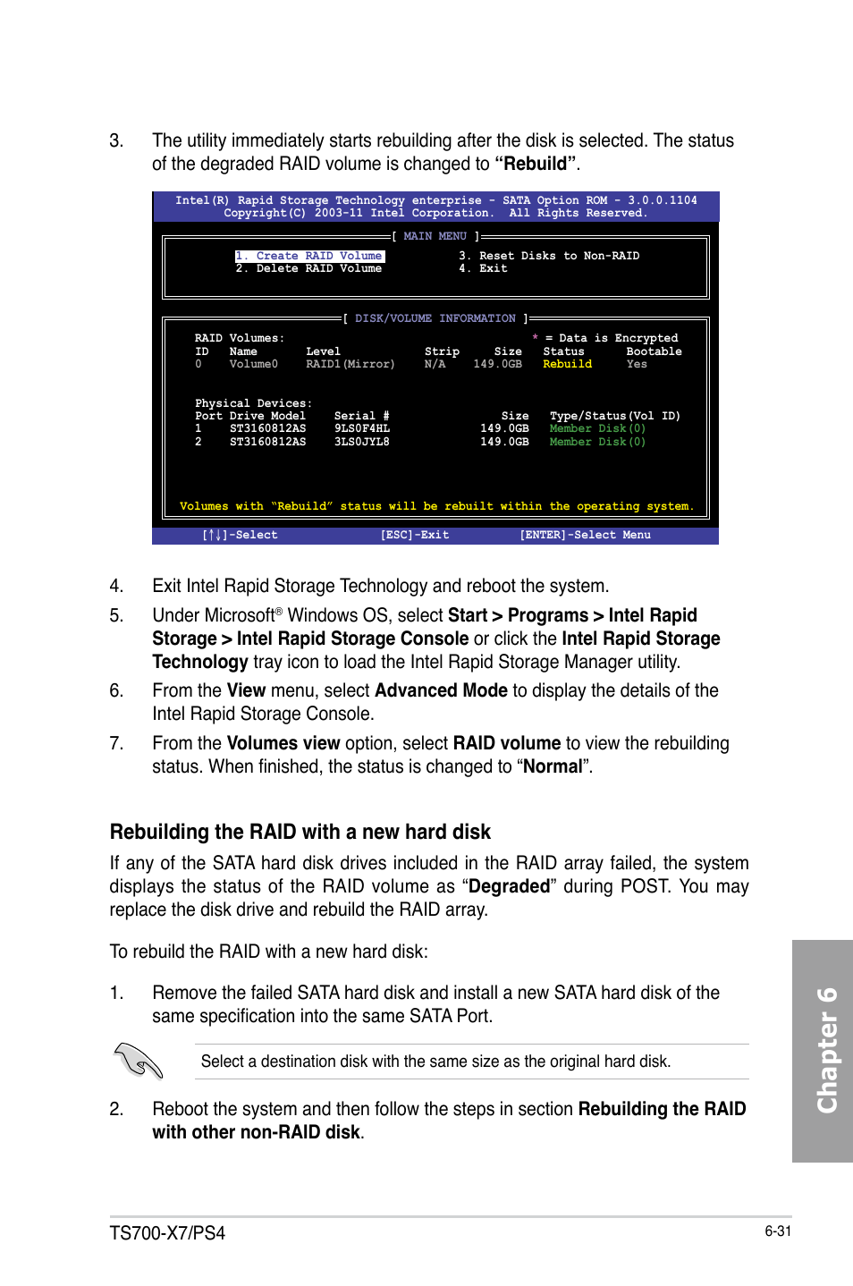 Chapter 6, Rebuilding the raid with a new hard disk | Asus TS700-X7/PS4 User Manual | Page 153 / 200