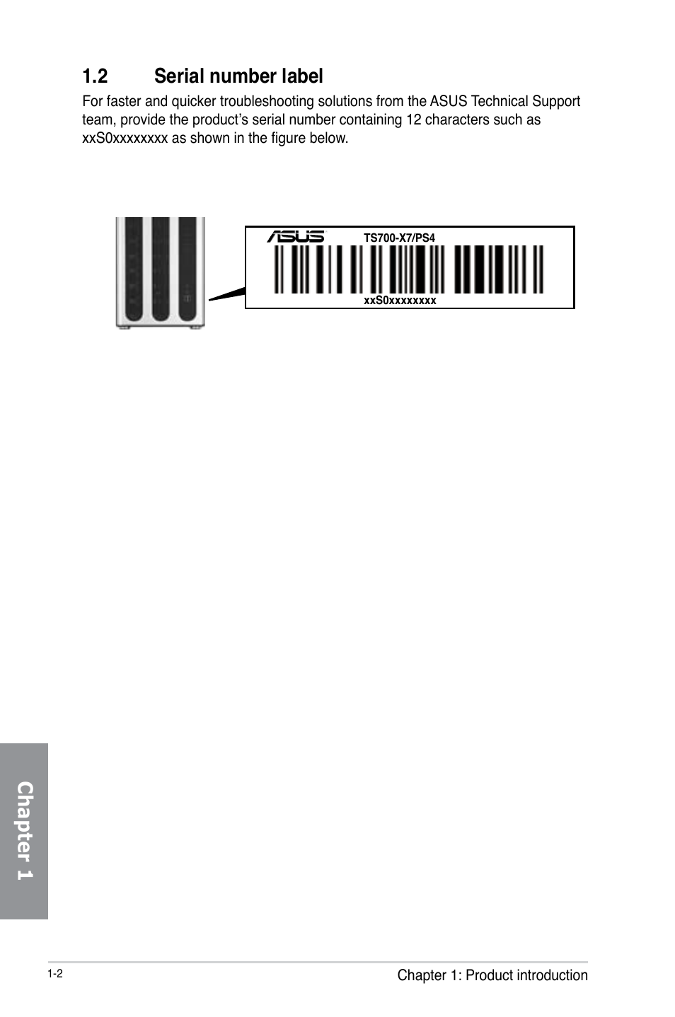2 serial number label, Chapter 1 | Asus TS700-X7/PS4 User Manual | Page 16 / 200