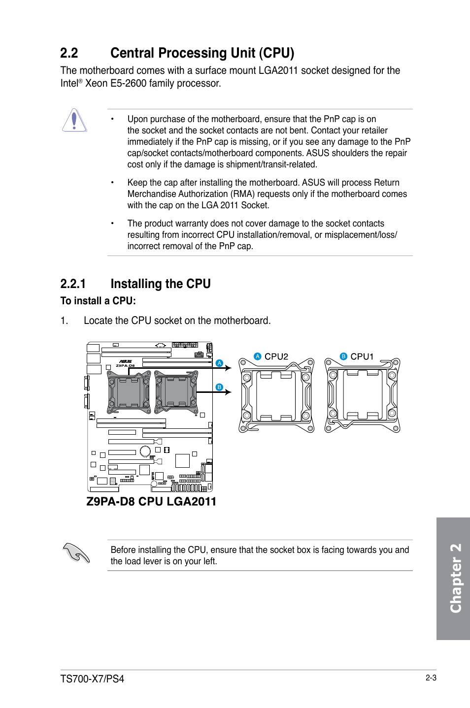 Chapter 2 2.2 central processing unit (cpu), 1 installing the cpu | Asus TS700-X7/PS4 User Manual | Page 25 / 200