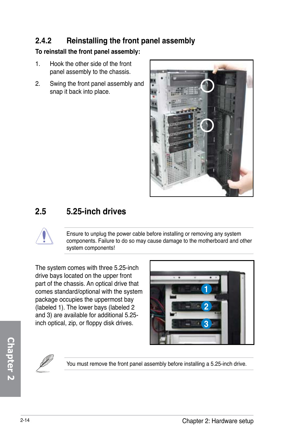 Chapter 2, 5 5.25-inch drives, 2 reinstalling the front panel assembly | Asus TS700-X7/PS4 User Manual | Page 36 / 200