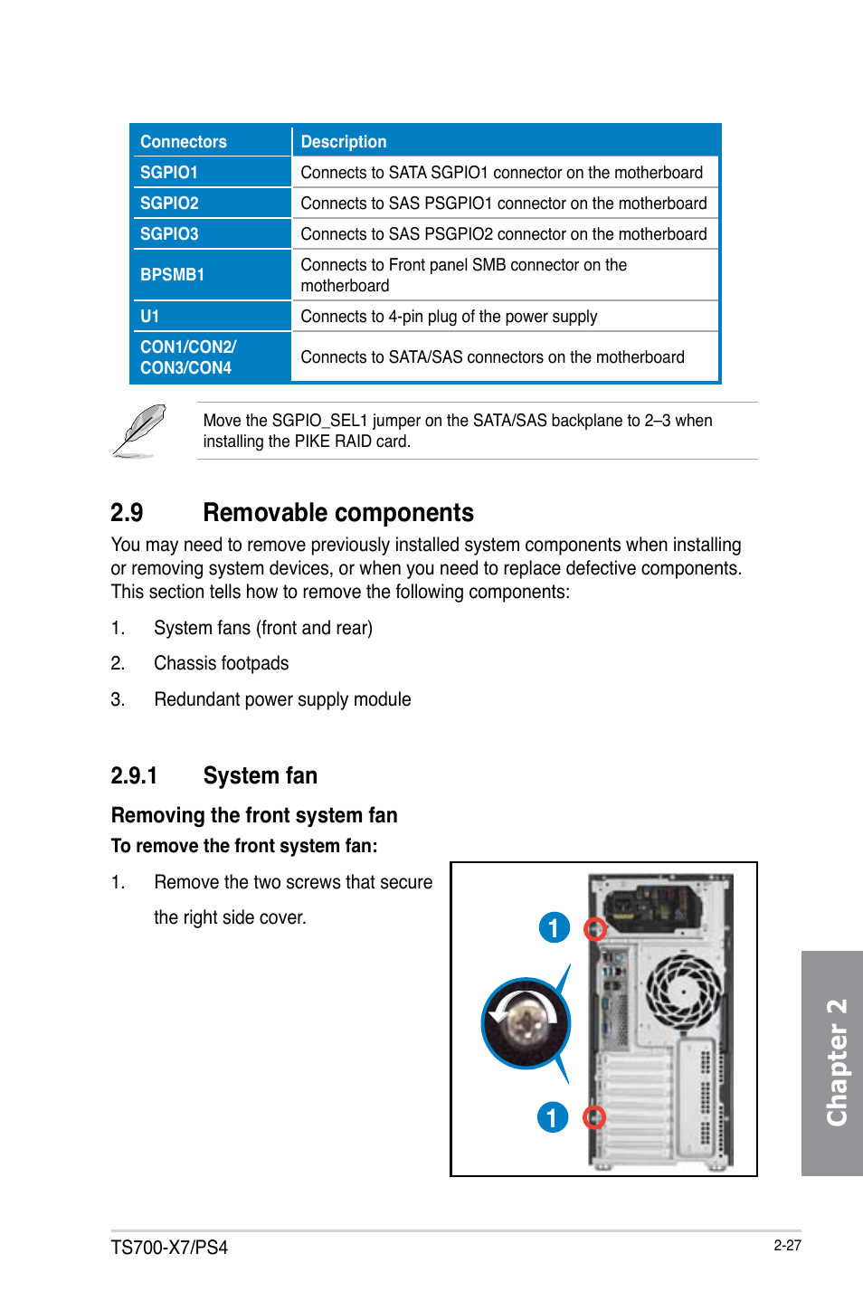 Chapter 2, 9 removable components, 1 system fan | Asus TS700-X7/PS4 User Manual | Page 49 / 200