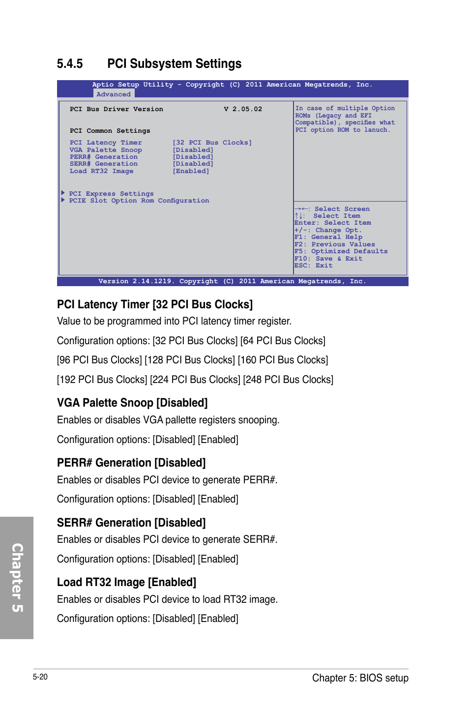 Chapter 5, 5 pci subsystem settings, Pci latency timer [32 pci bus clocks | Vga palette snoop [disabled, Perr# generation [disabled, Serr# generation [disabled, Load rt32 image [enabled, Chapter 5: bios setup | Asus TS700-X7/PS4 User Manual | Page 96 / 200