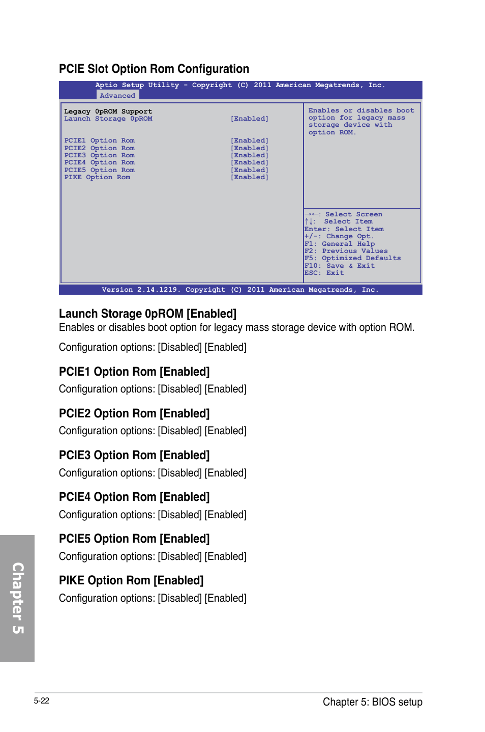 Chapter 5, Pcie slot option rom configuration, Launch storage 0prom [enabled | Pcie1 option rom [enabled, Pcie2 option rom [enabled, Pcie3 option rom [enabled, Pcie4 option rom [enabled, Pcie5 option rom [enabled, Pike option rom [enabled, Chapter 5: bios setup | Asus TS700-X7/PS4 User Manual | Page 98 / 200