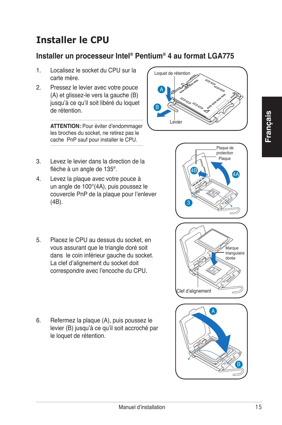 Installer le cpu, Français, Installer un processeur intel | Pentium, 4 au format lga775 | Asus V4-P5P43 User Manual | Page 15 / 100