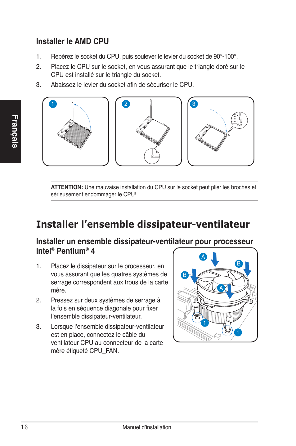 Installer l’ensemble dissipateur-ventilateur, Français, Pentium | Installer le amd cpu | Asus V4-P5P43 User Manual | Page 16 / 100