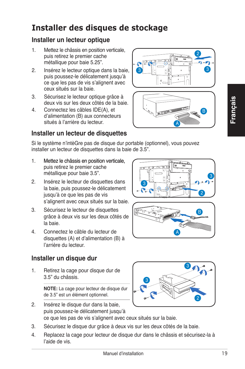 Installer des disques de stockage, Français installer un disque dur, Installer un lecteur optique | Installer un lecteur de disquettes | Asus V4-P5P43 User Manual | Page 19 / 100