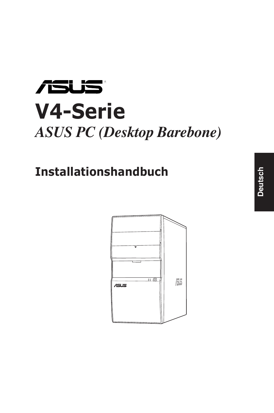 V4-serie, Asus pc (desktop barebone) | Asus V4-P5P43 User Manual | Page 21 / 100