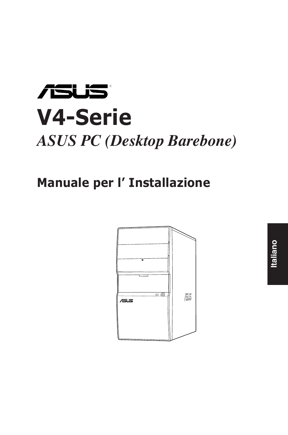 V4-serie, Asus pc (desktop barebone) | Asus V4-P5P43 User Manual | Page 31 / 100