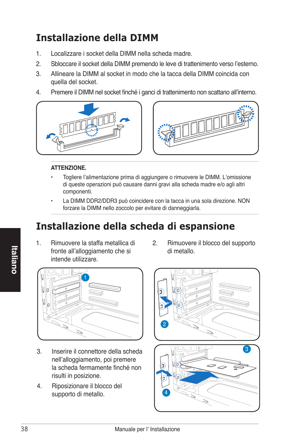 Installazione della scheda di espansione, Installazione della dimm, Italiano | Asus V4-P5P43 User Manual | Page 38 / 100