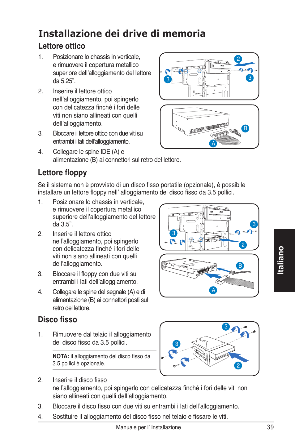 Italiano disco fisso, Lettore ottico, Lettore floppy | Asus V4-P5P43 User Manual | Page 39 / 100