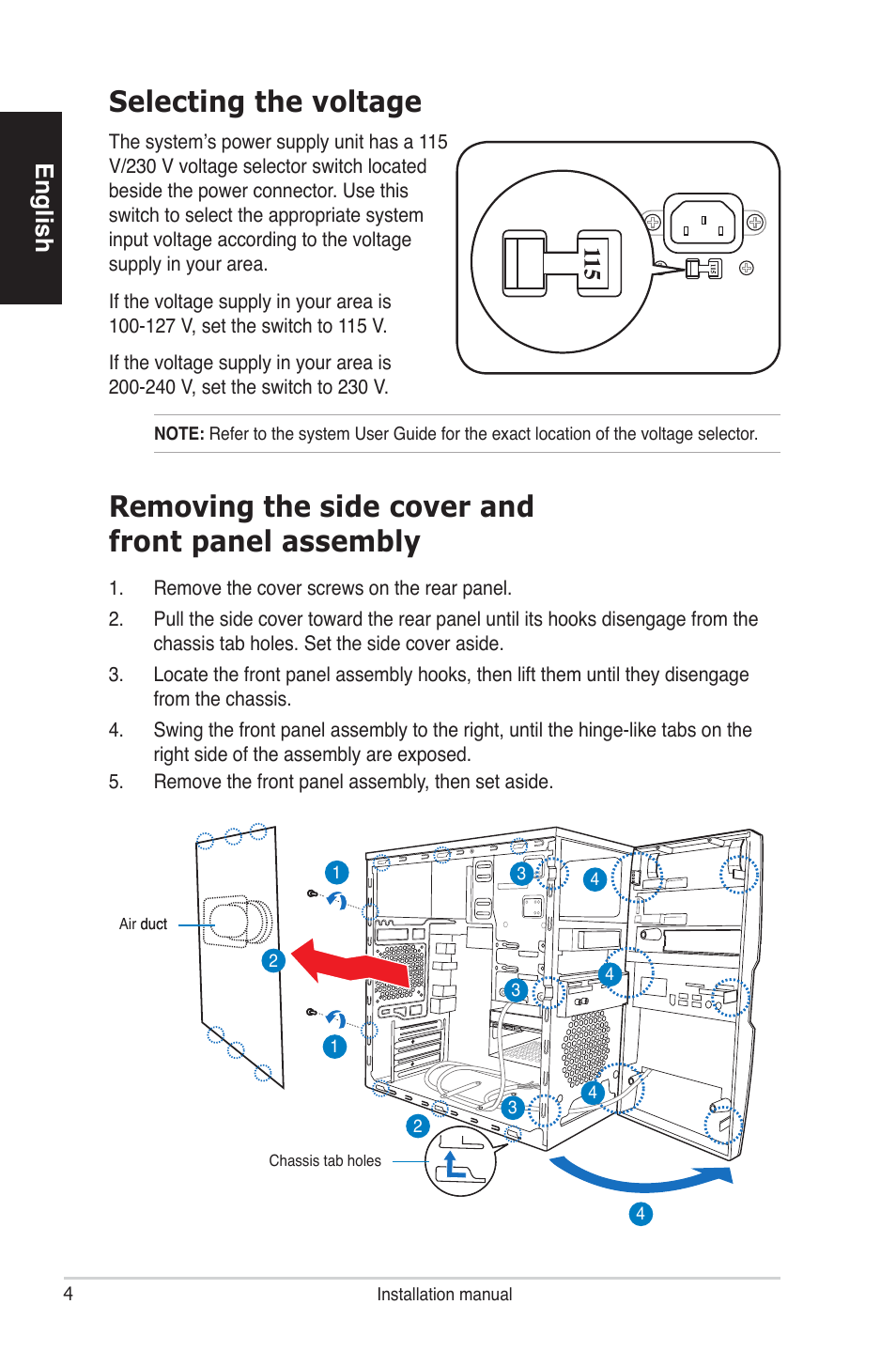 Selecting the voltage, Removing the side cover and front panel assembly, English | Asus V4-P5P43 User Manual | Page 4 / 100