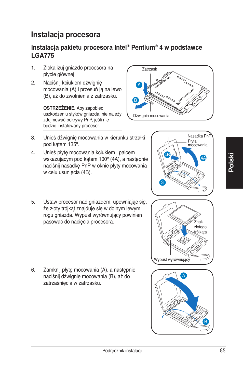 Instalacja procesora, Polski, Instalacja pakietu procesora intel | Pentium, 4 w podstawce lga775 | Asus V4-P5P43 User Manual | Page 85 / 100