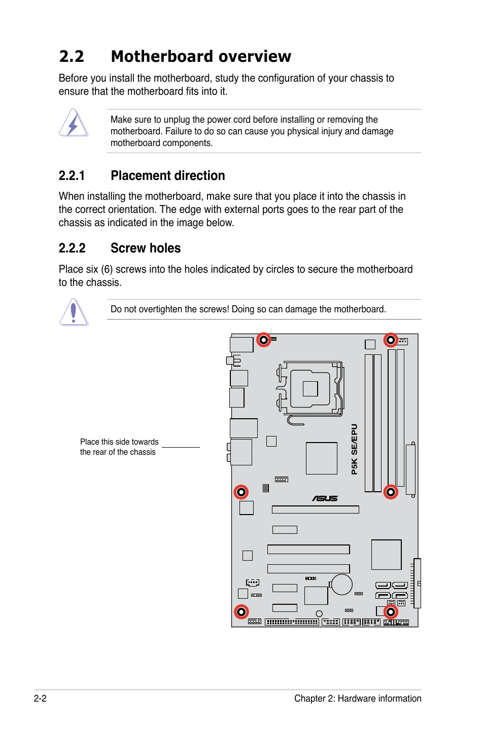 2 motherboard overview, 1 placement direction, 2 screw holes | Motherboard overview -2 2.2.1, Placement direction -2, Screw holes -2 | Asus P5K SE/EPU User Manual | Page 24 / 134