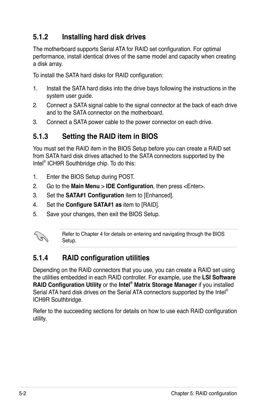 2 installing hard disk drives, 3 setting the raid item in bios, 4 raid configuration utilities | Asus DSAN-DX User Manual | Page 100 / 162