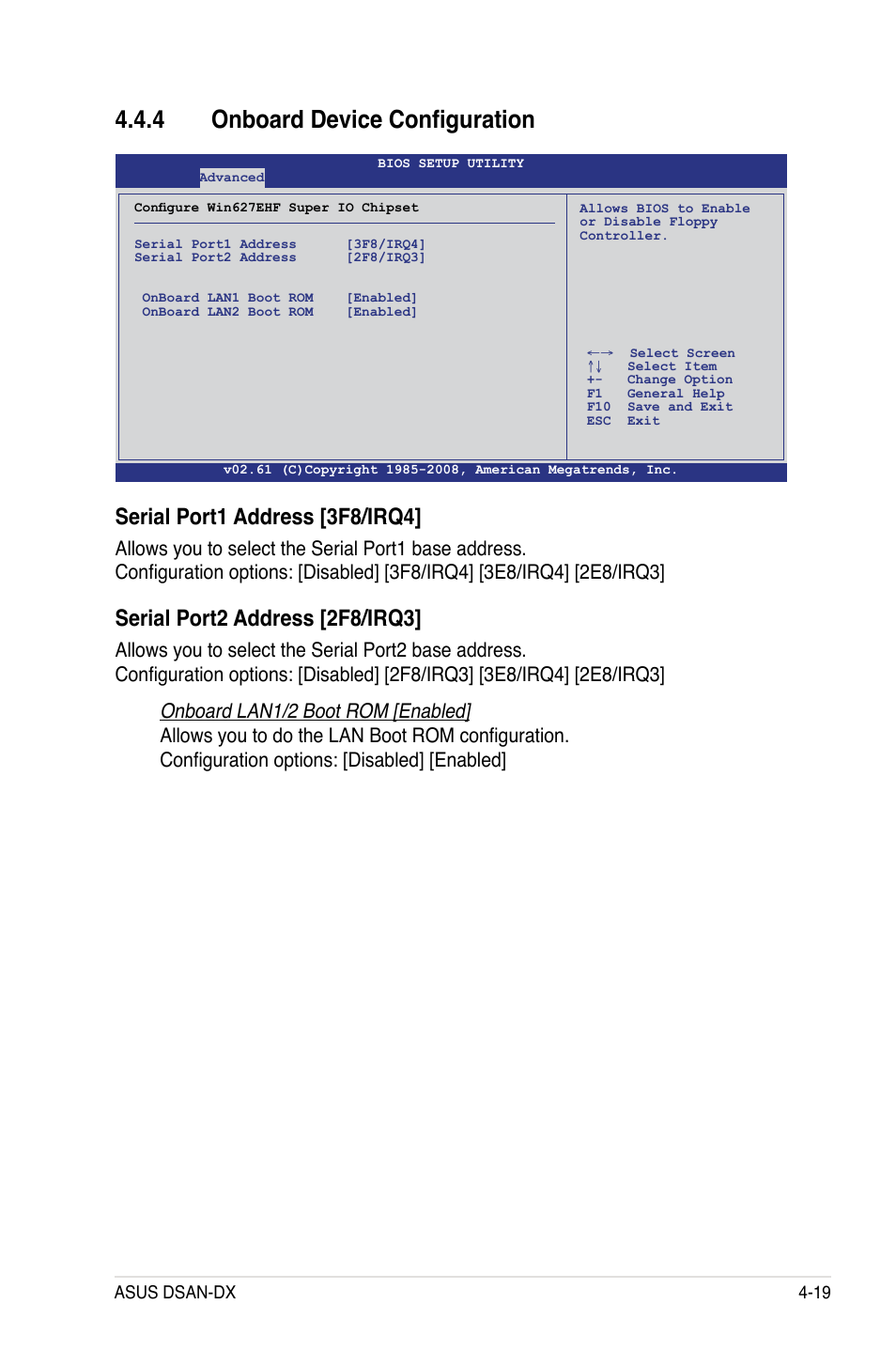 4 onboard device configuration, Serial port1 address [3f8/irq4, Serial port2 address [2f8/irq3 | Asus DSAN-DX User Manual | Page 83 / 162