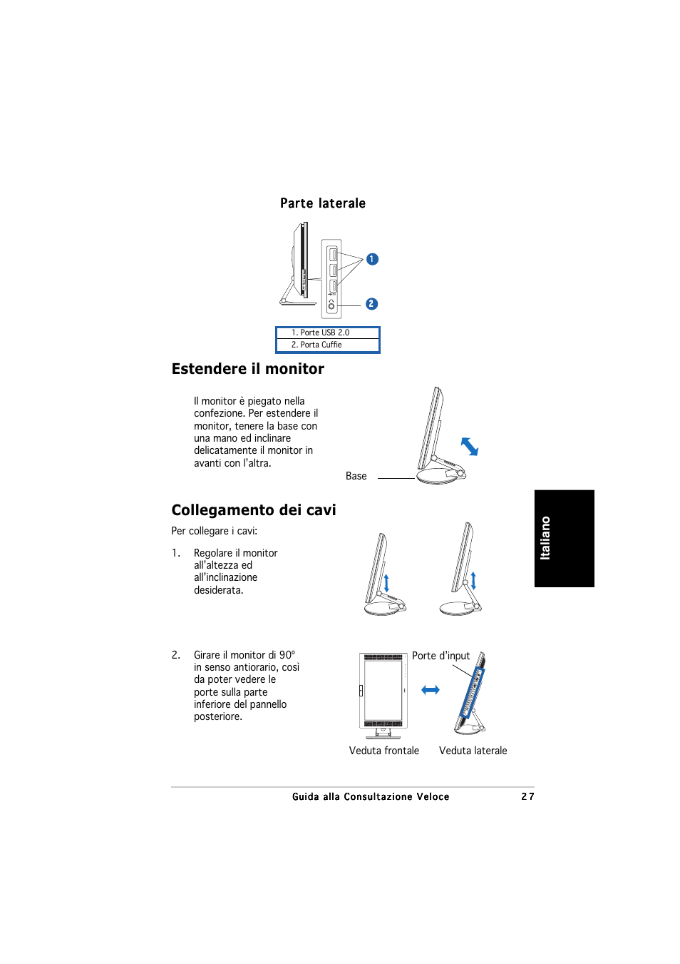 Estendere il monitor, Collegamento dei cavi, Italiano | Parte laterale | Asus PW201 User Manual | Page 31 / 124