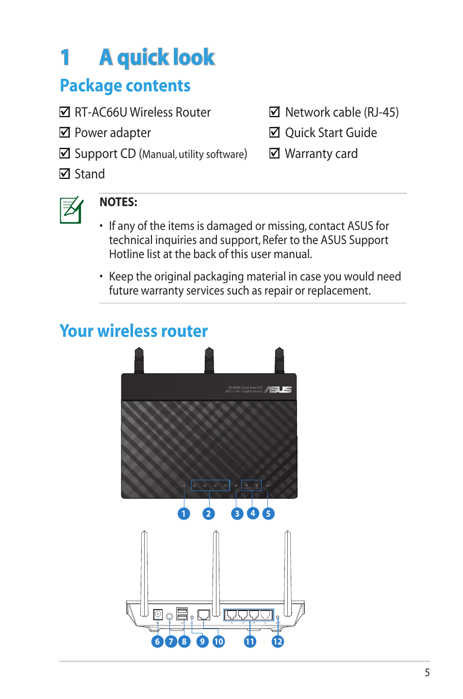 1 a quick look, Package contents, Your wireless router | Package contents your wireless router | Asus RT-AC66U User Manual | Page 5 / 70