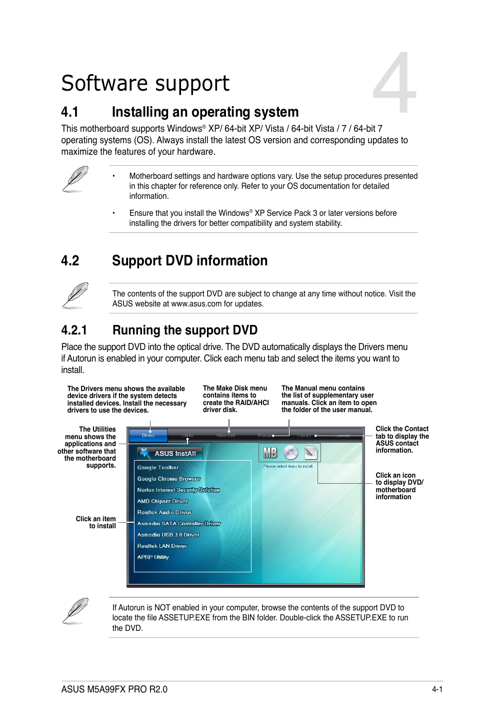 Software support, 1 installing an operating system, 2 support dvd information | 1 running the support dvd, Installing an operating system -1, Support dvd information -1 4.2.1, Running the support dvd -1, Chapter 4 | Asus M5A99FX PRO R2.0 User Manual | Page 115 / 178