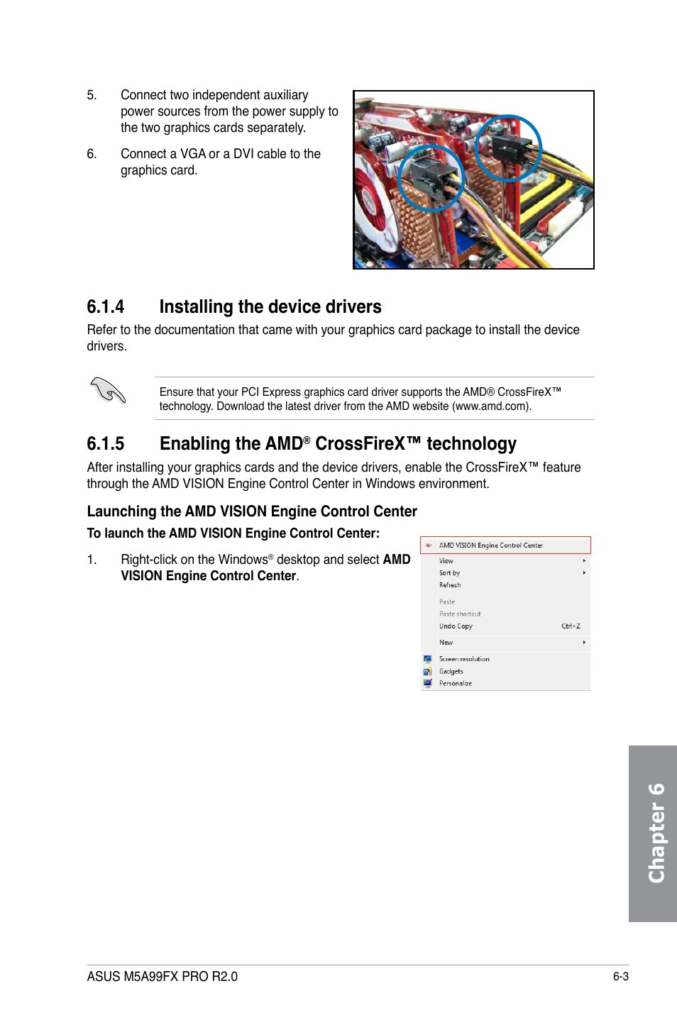 4 installing the device drivers, 5 enabling the amd® crossfirex™ technology, Installing the device drivers -3 | Enabling the amd, Crossfirex™ technology -3, Chapter 6, 5 enabling the amd, Crossfirex™ technology | Asus M5A99FX PRO R2.0 User Manual | Page 167 / 178