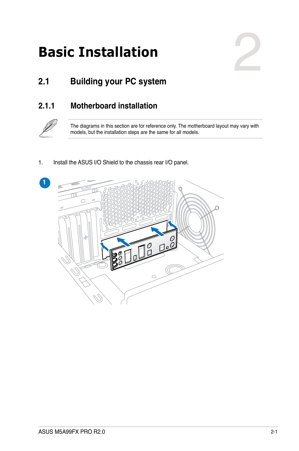 Basic installation, 1 building your pc system, 1 motherboard installation | Building your pc system -1 2.1.1, Motherboard installation -1 | Asus M5A99FX PRO R2.0 User Manual | Page 53 / 178