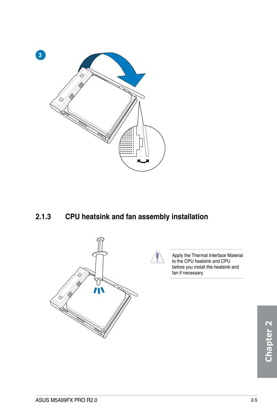 3 cpu heatsink and fan assembly installation, Cpu heatsink and fan assembly installation -5, Chapter 2 | Asus M5A99FX PRO R2.0 User Manual | Page 57 / 178