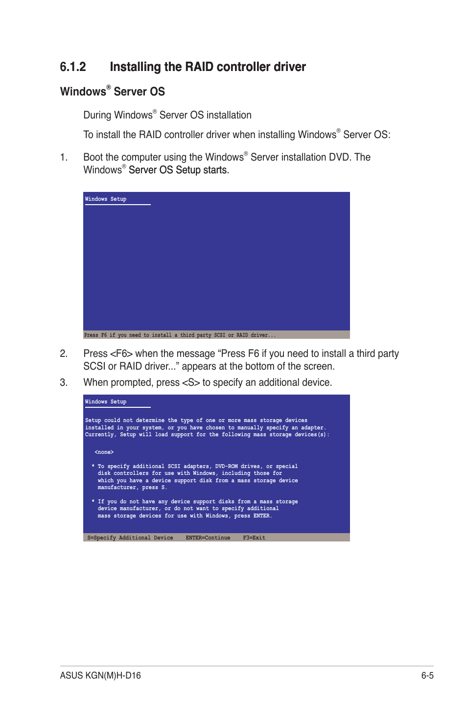 2 installing the raid controller driver, Installing the raid controller driver -5, Windows | Server os, During windows, Server os: 1. boot the computer using the windows, Server installation dvd. the windows, Server os setup starts | Asus KGNH-D16 User Manual | Page 117 / 152