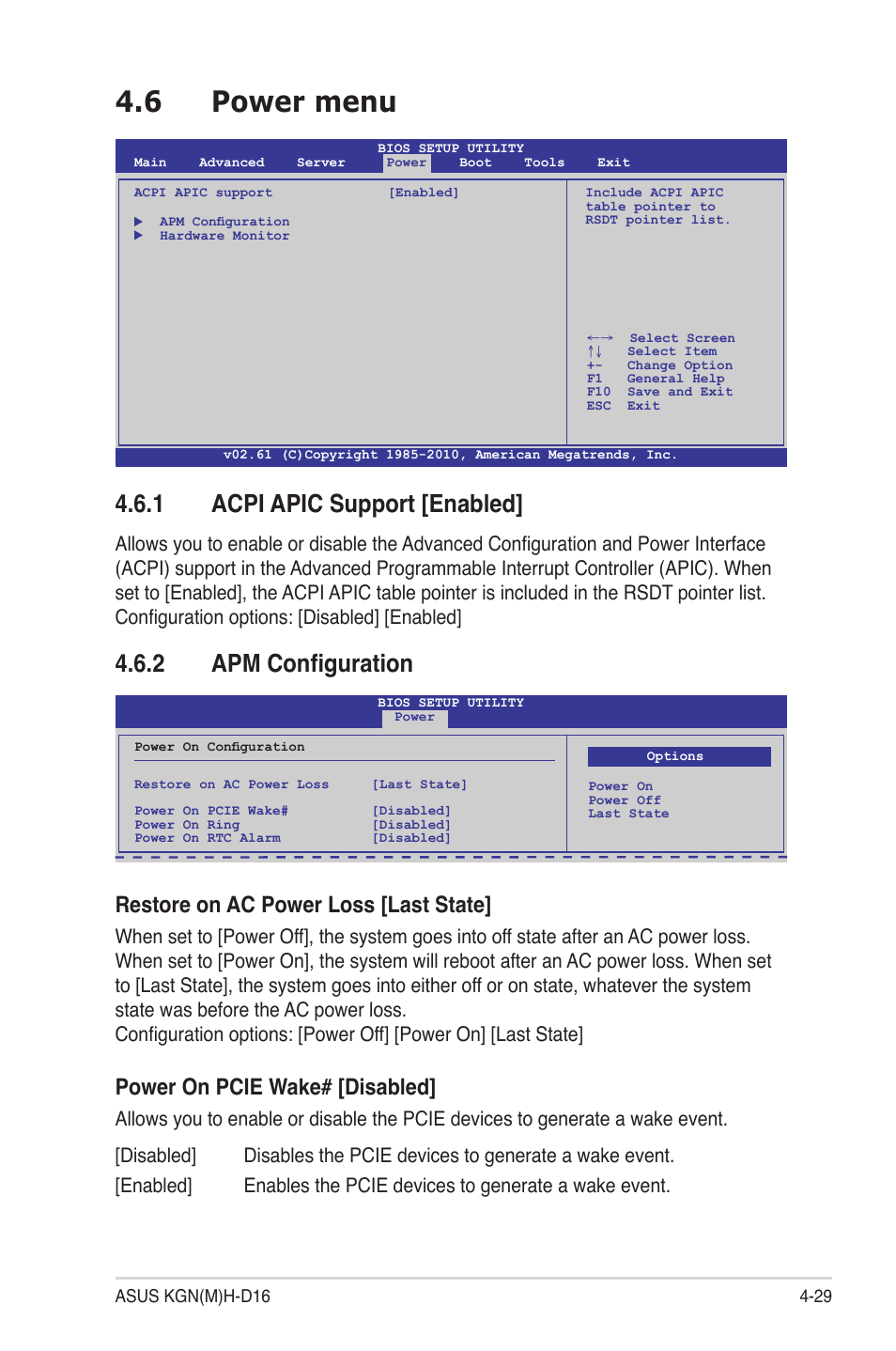 6 power menu, 1 acpi apic support [enabled, 2 apm configuration | Power menu -29 4.6.1, Acpi apic support -29, Apm configuration -29, Restore on ac power loss [last state, Power on pcie wake# [disabled | Asus KGNH-D16 User Manual | Page 87 / 152