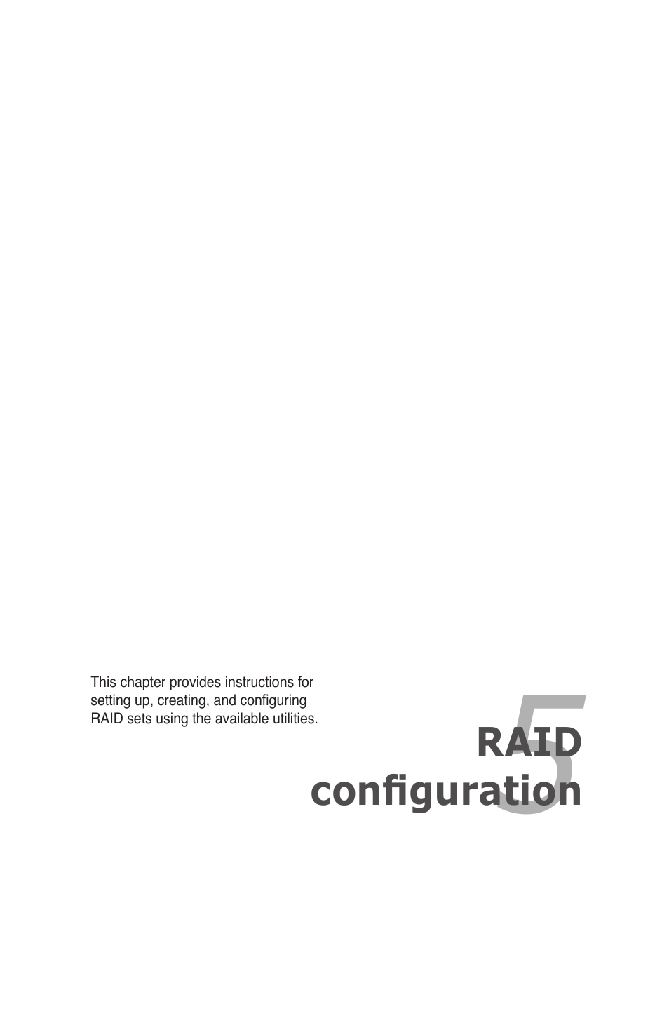 Chapter 5: raid configuration, Chapter 5, Raid configuration | Asus KGNH-D16 User Manual | Page 97 / 152