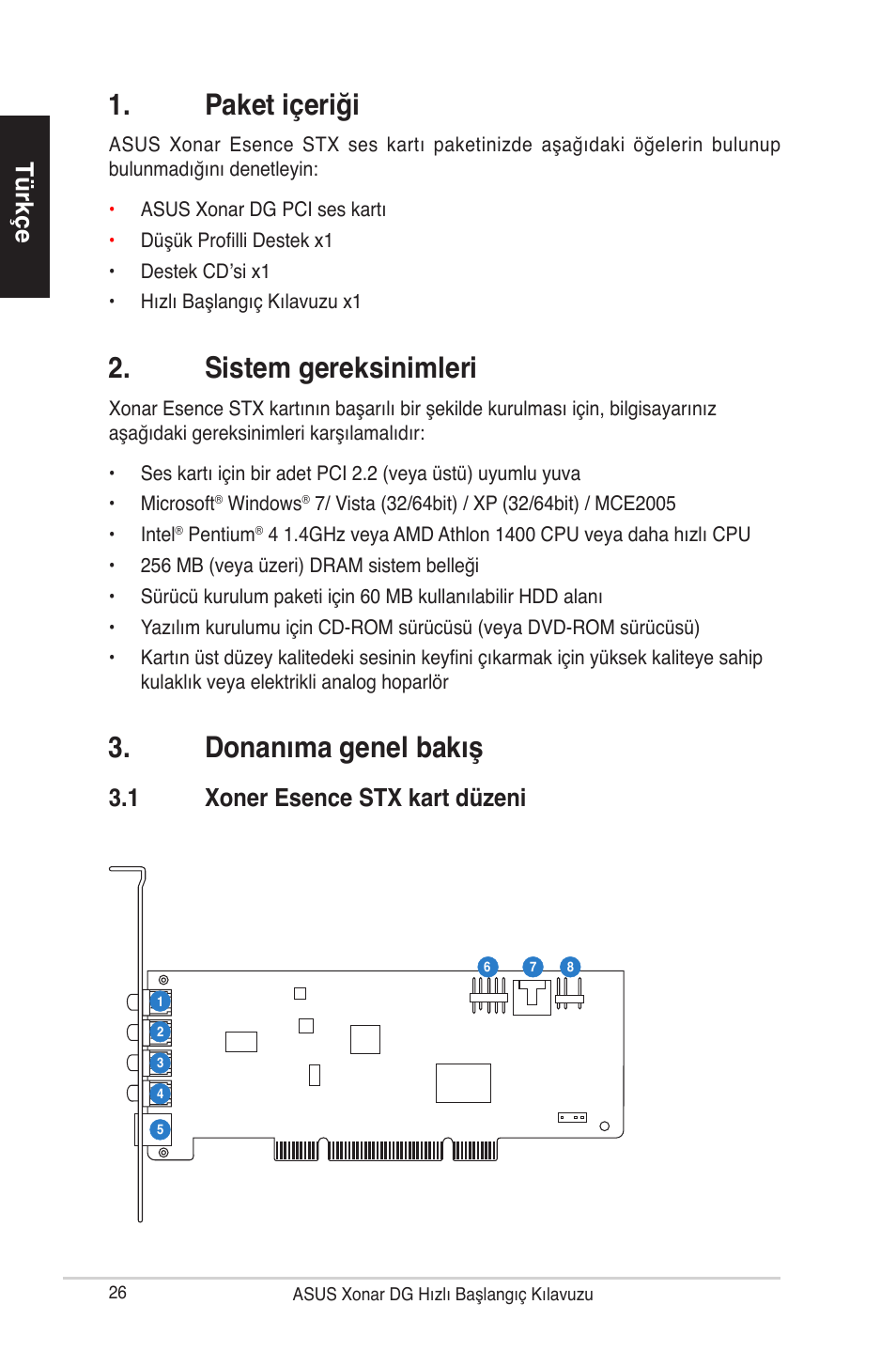 Paket içeriği, Sistem gereksinimleri, Donanıma genel bakış | Türkçe, 1 xoner esence stx kart düzeni | Asus Xonar DG User Manual | Page 26 / 32