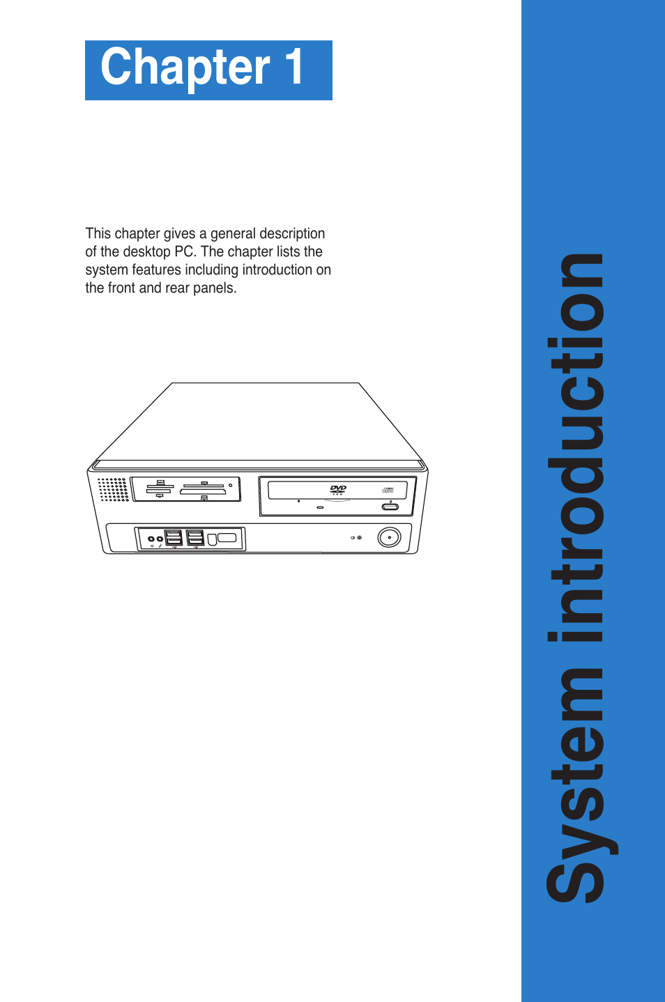 System introduction, Chapter 1 | Asus BP5265 User Manual | Page 13 / 76