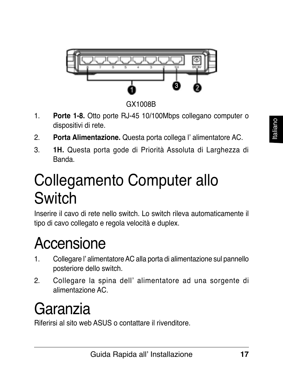 Accensione, Collegamento computer allo switch, Garanzia | Asus GX1008B V5 User Manual | Page 18 / 46