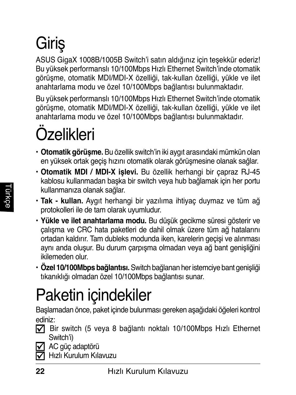 Giriş özelikleri, Paketin içindekiler | Asus GX1008B V5 User Manual | Page 23 / 46