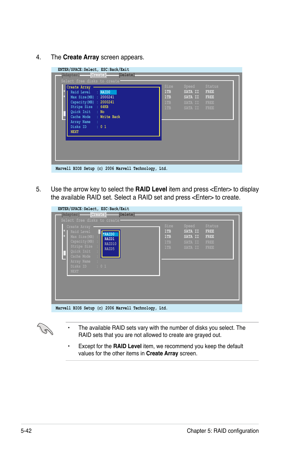 The create array screen appears, 42 chapter 5: raid configuration | Asus DSBF-DM/SAS User Manual | Page 152 / 204