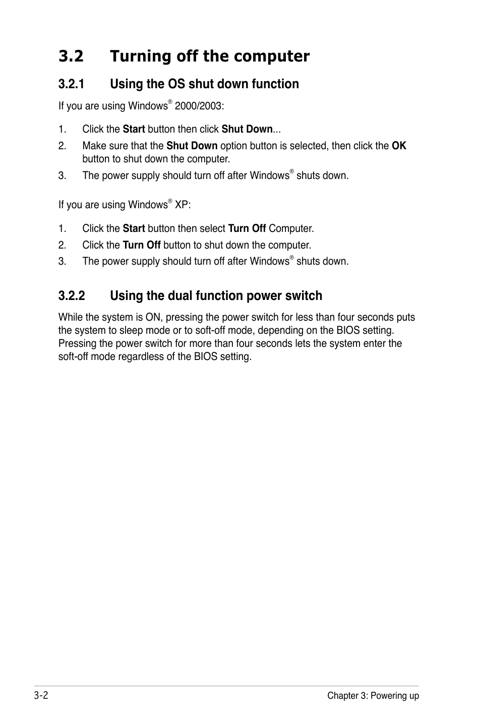 2 turning off the computer, 1 using the os shut down function, 2 using the dual function power switch | Asus DSBF-DM/SAS User Manual | Page 66 / 204