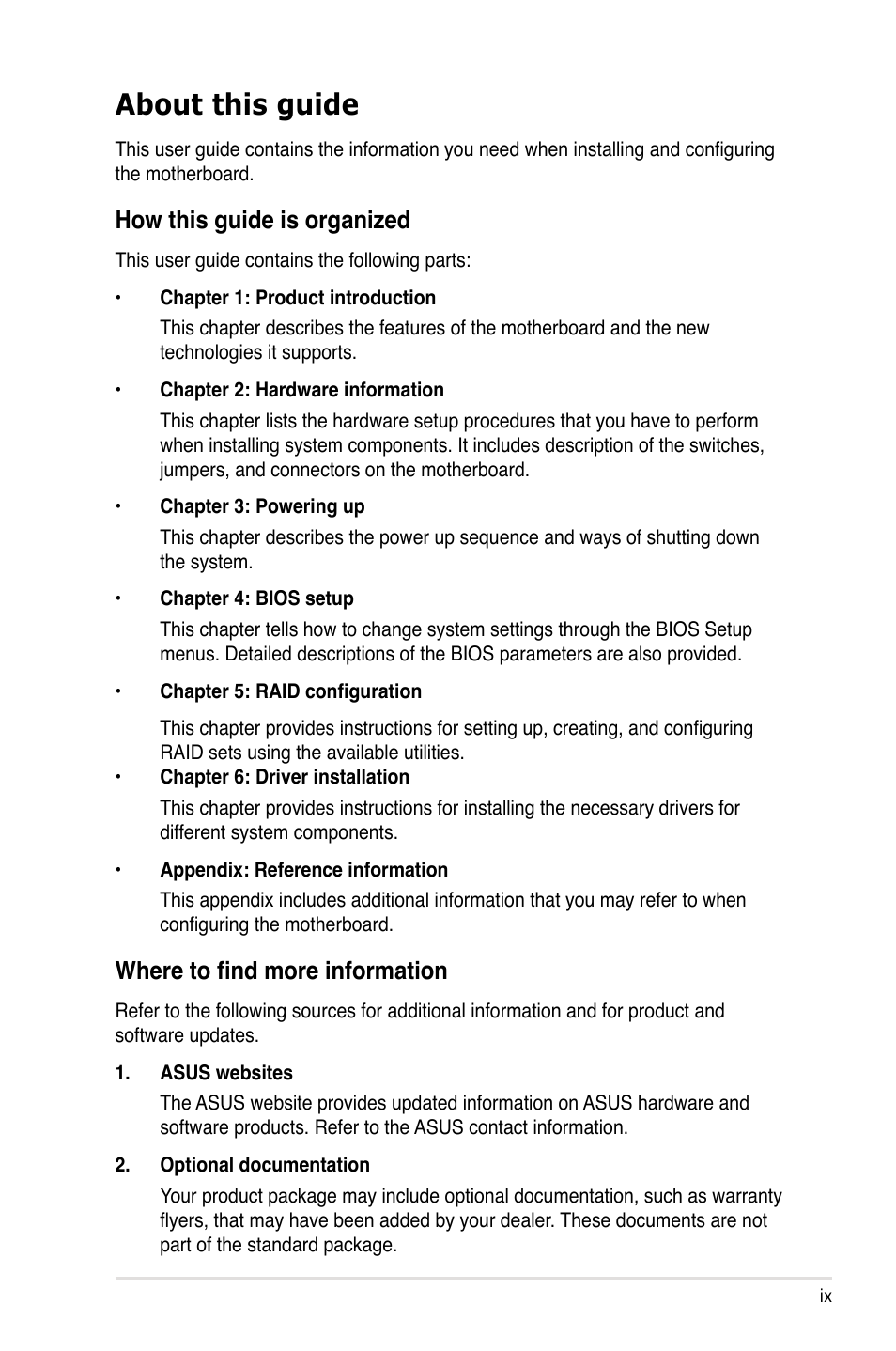 About this guide, How this guide is organized, Where to find more information | Asus DSBF-DM/SAS User Manual | Page 9 / 204