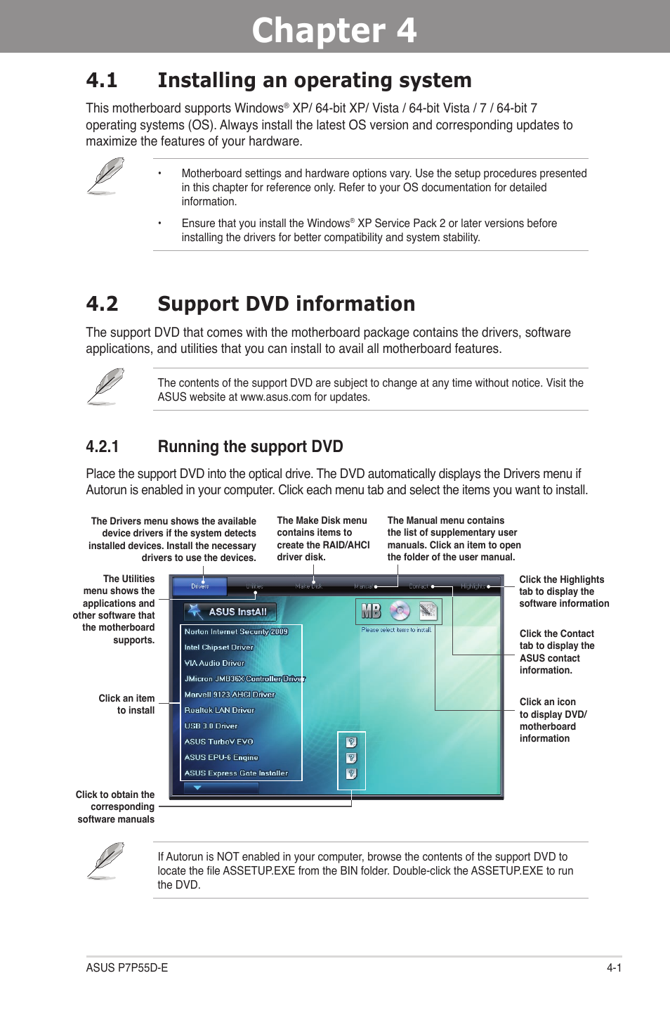 Chapter 4: software support, 1 installing an operating system, 2 support dvd information | 1 running the support dvd, Chapter 4, Software support, Installing an operating system -1, Support dvd information -1 4.2.1, Running the support dvd -1 | Asus P7P55D-E User Manual | Page 103 / 126