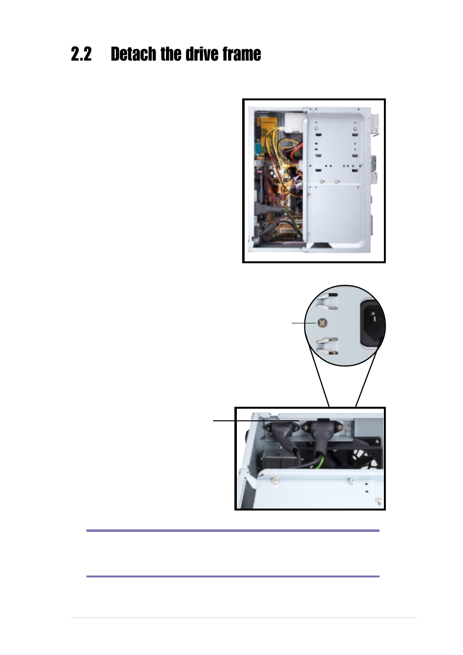 2 detach the drive frame | Asus Terminator P4 533A User Manual | Page 17 / 98