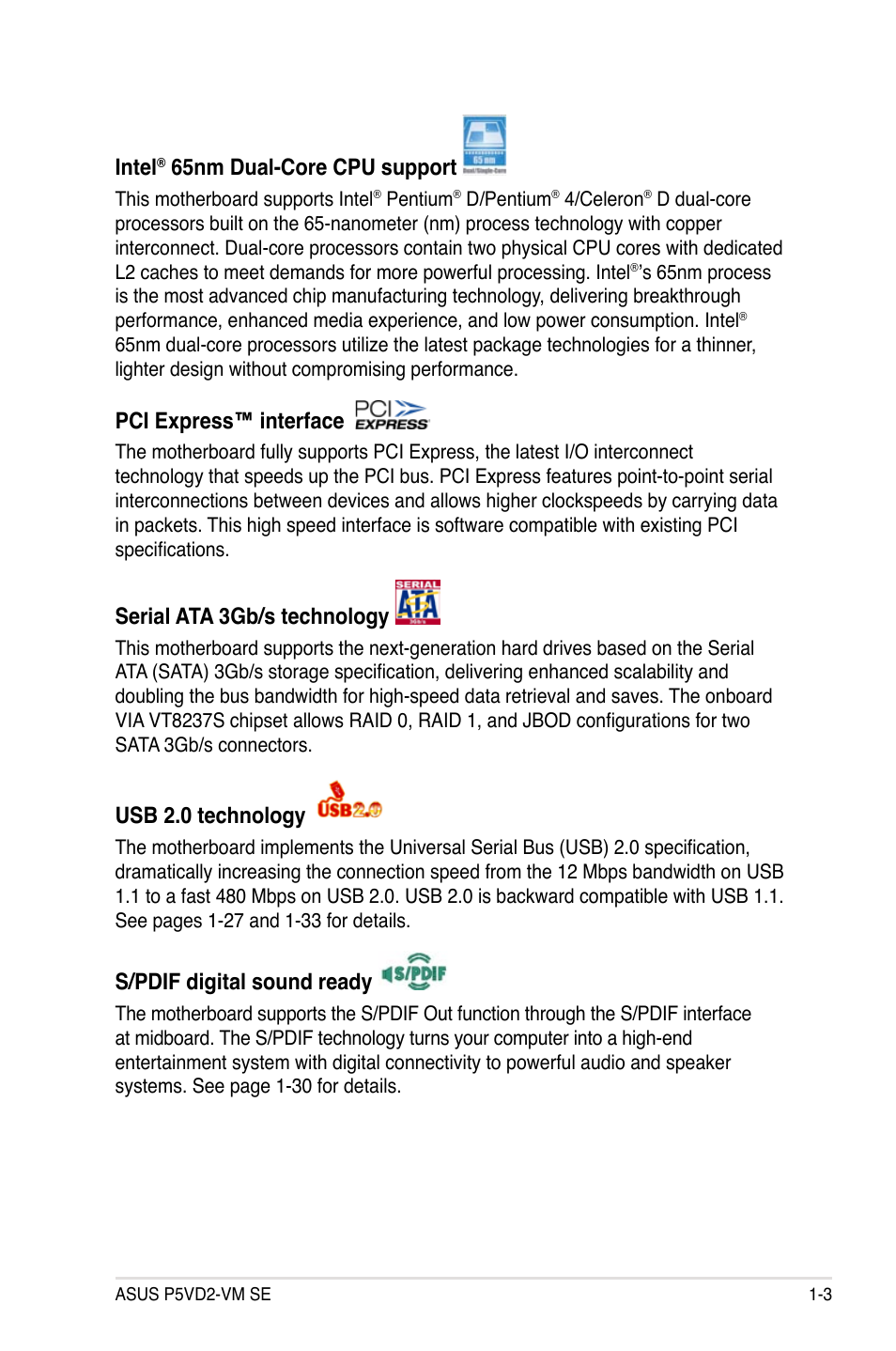 Intel, 65nm dual-core cpu support, Pci express™ interface | Serial ata 3gb/s technology, Usb 2.0 technology, S/pdif digital sound ready | Asus P5VD2-VM SE User Manual | Page 15 / 100