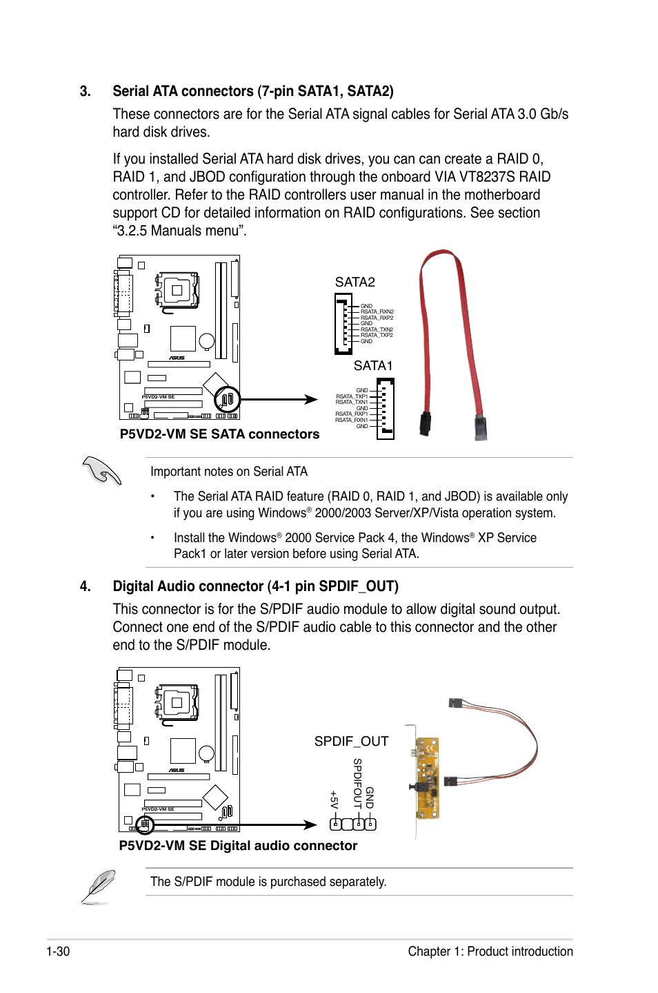 30 chapter 1: product introduction, The s/pdif module is purchased separately, P5vd2-vm se sata connectors | Sata1, Sata2, P5vd2-vm se digital audio connector, Spdif_out | Asus P5VD2-VM SE User Manual | Page 42 / 100