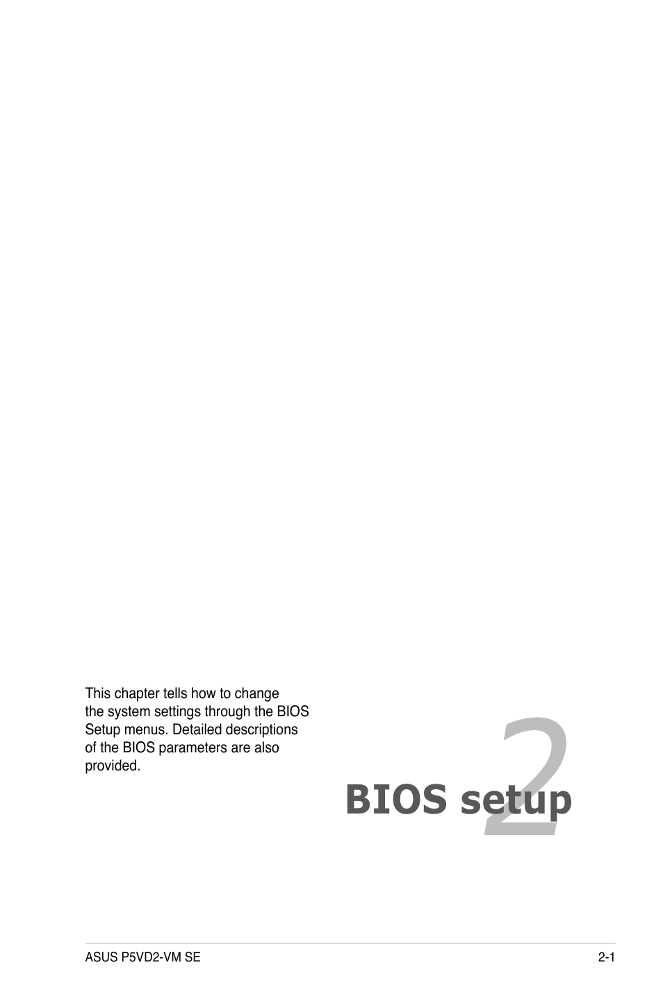 Bios setup | Asus P5VD2-VM SE User Manual | Page 49 / 100