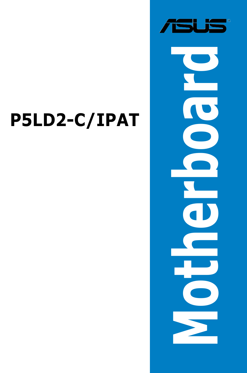 Asus P5LD2-C/IPAT User Manual | 96 pages